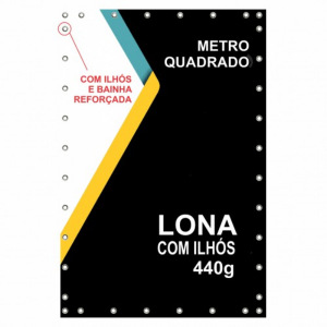 Lona 440g Fosca Fundo Preto c/ ilhós Lona 440g Fosca Fundo Preto  4x0 / IMPRESSÃO DIGITAL  Reforço e Ilhós 